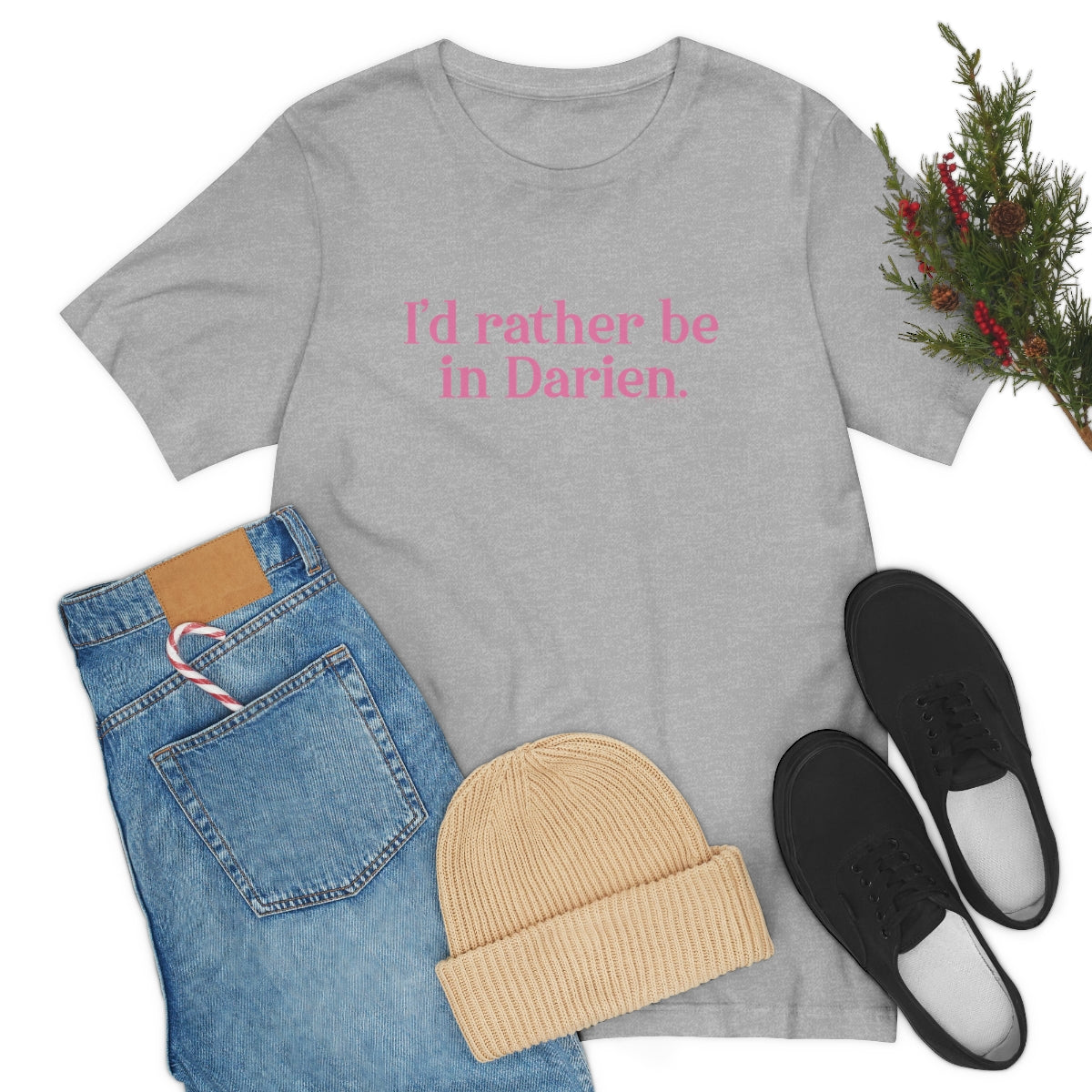 I'd rather be in Darien. Unisex Jersey Short Sleeve Tee