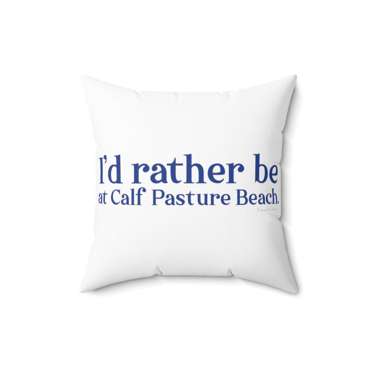 I'd rather be at Calf Pasture Beach   I’d rather be at Calf Pasture Beach.  Norwalk Connecticut tee shirts, hoodies sweatshirts, mugs and other apparel, home gifts and souvenirs. Proceeds of this collections goes to help Finding Norwalk and Finding Connecticut’s brand. Free USA shipping.