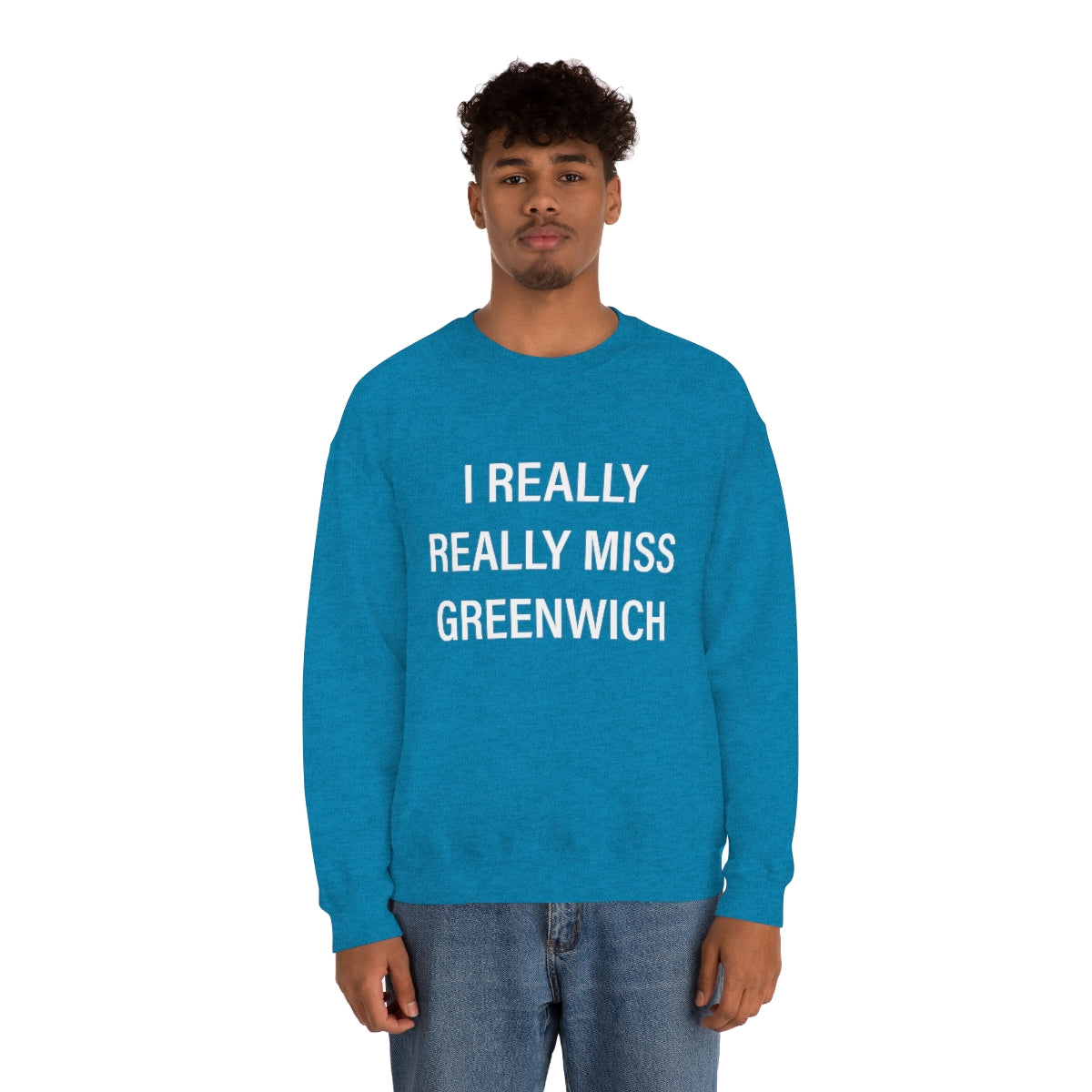 I Really Really Miss Greenwich Unisex Heavy Blend™ Crewneck Sweatshirt- White Print