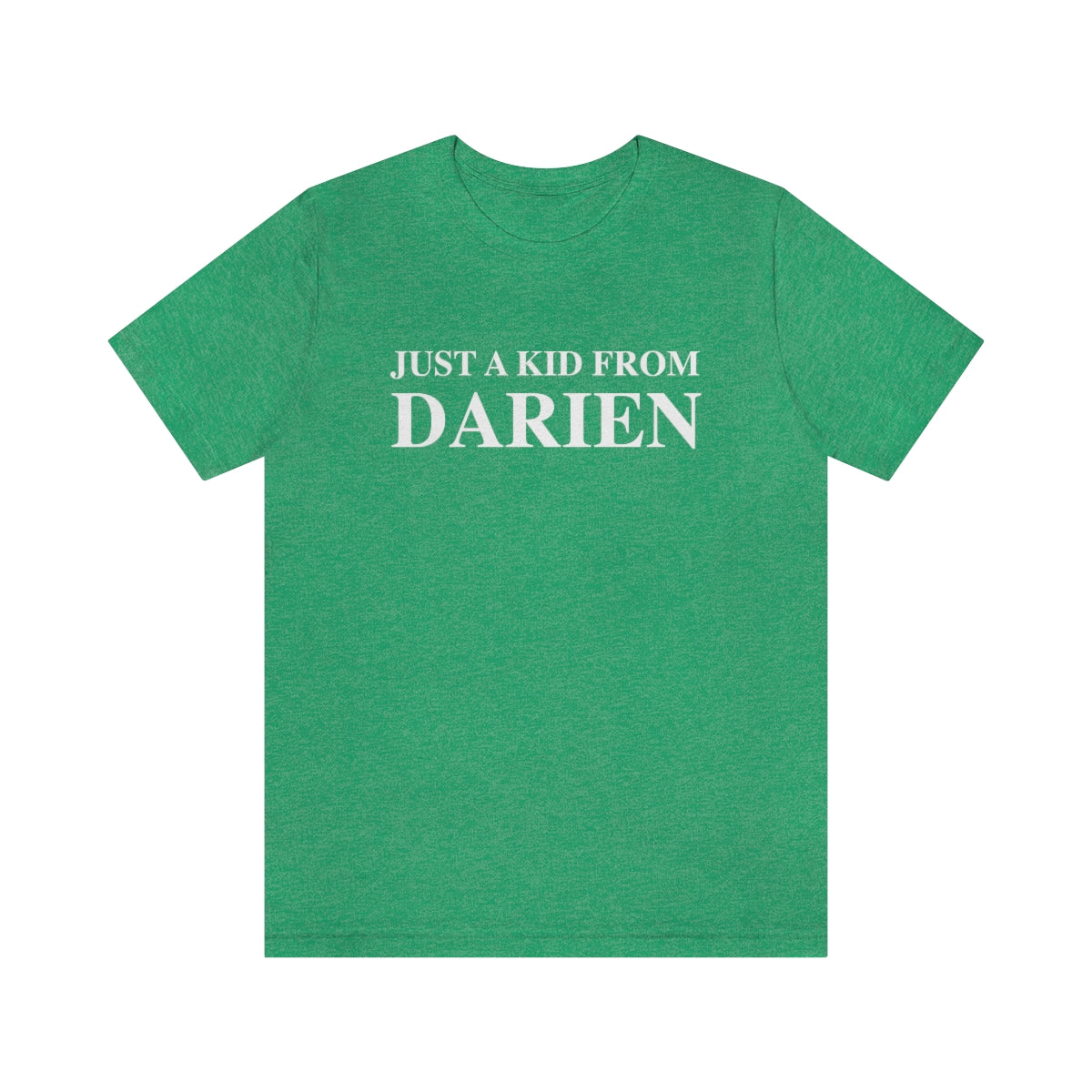 just a kid from darien ct tee shirt