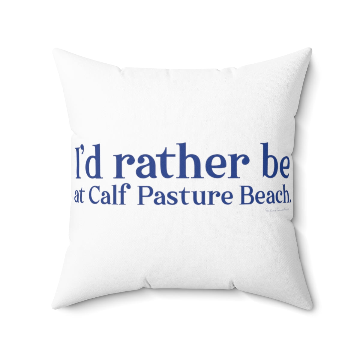 I'd rather be at Calf Pasture Beach   I’d rather be at Calf Pasture Beach.  Norwalk Connecticut tee shirts, hoodies sweatshirts, mugs and other apparel, home gifts and souvenirs. Proceeds of this collections goes to help Finding Norwalk and Finding Connecticut’s brand. Free USA shipping.