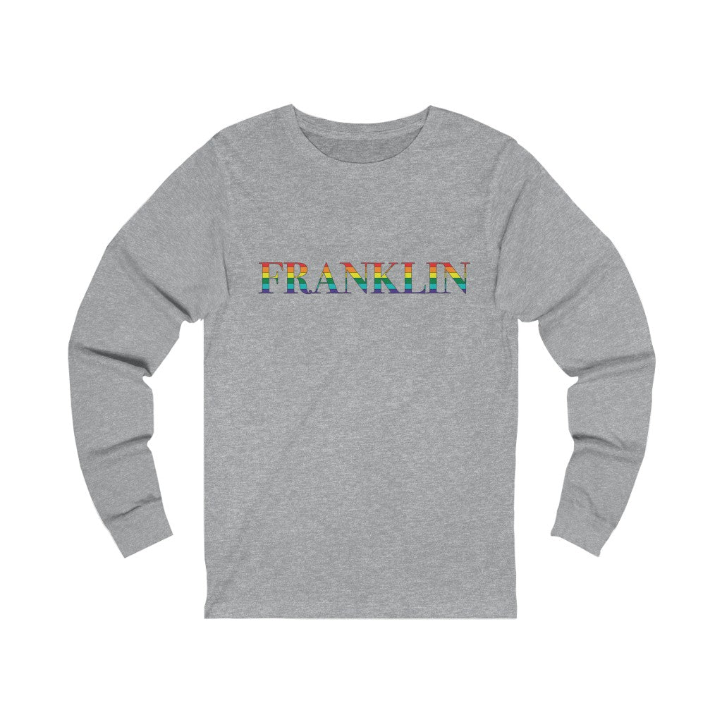 Franklin Rainbow  Unisex Jersey Long Sleeve Tee