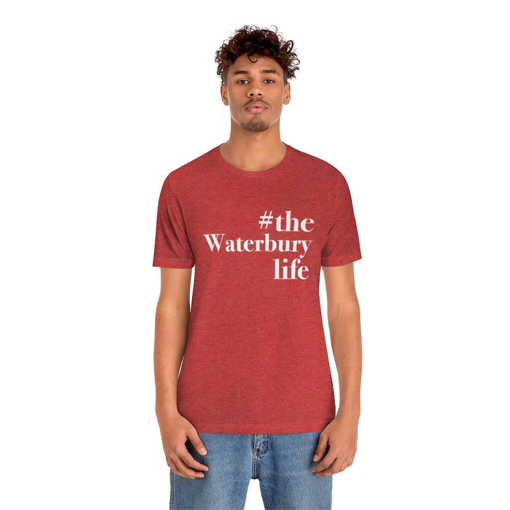 #thewaterburylife Unisex Jersey Short Sleeve Tee