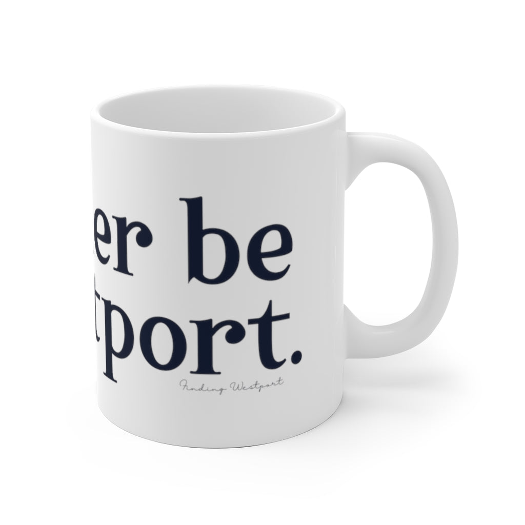 I'd rather be in Westport shirts, apparel, gifts, mugs , finding westport. Finding connecticut 