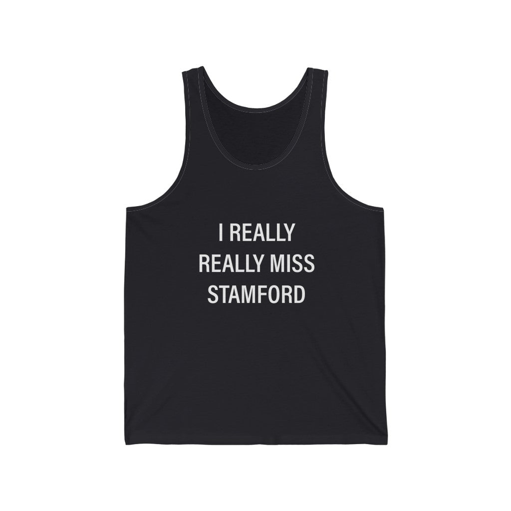 I really really miss stamford tank top shirt