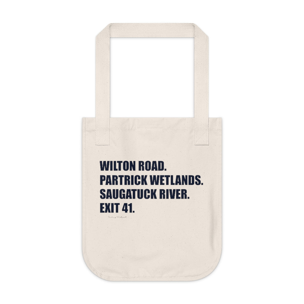 Wilton Road. Partrick Wetlands. Saugatuck River. Exit 41. Organic Canvas Tote Bag  How do you say Westport without saying Westport? Westport, Connecticut is filled with unique aspects. Each providing different elements that make up the town from historic to modern traditions.   Proceeds of this collection goes to help build Finding Westport and Finding Connecticut's  brands.