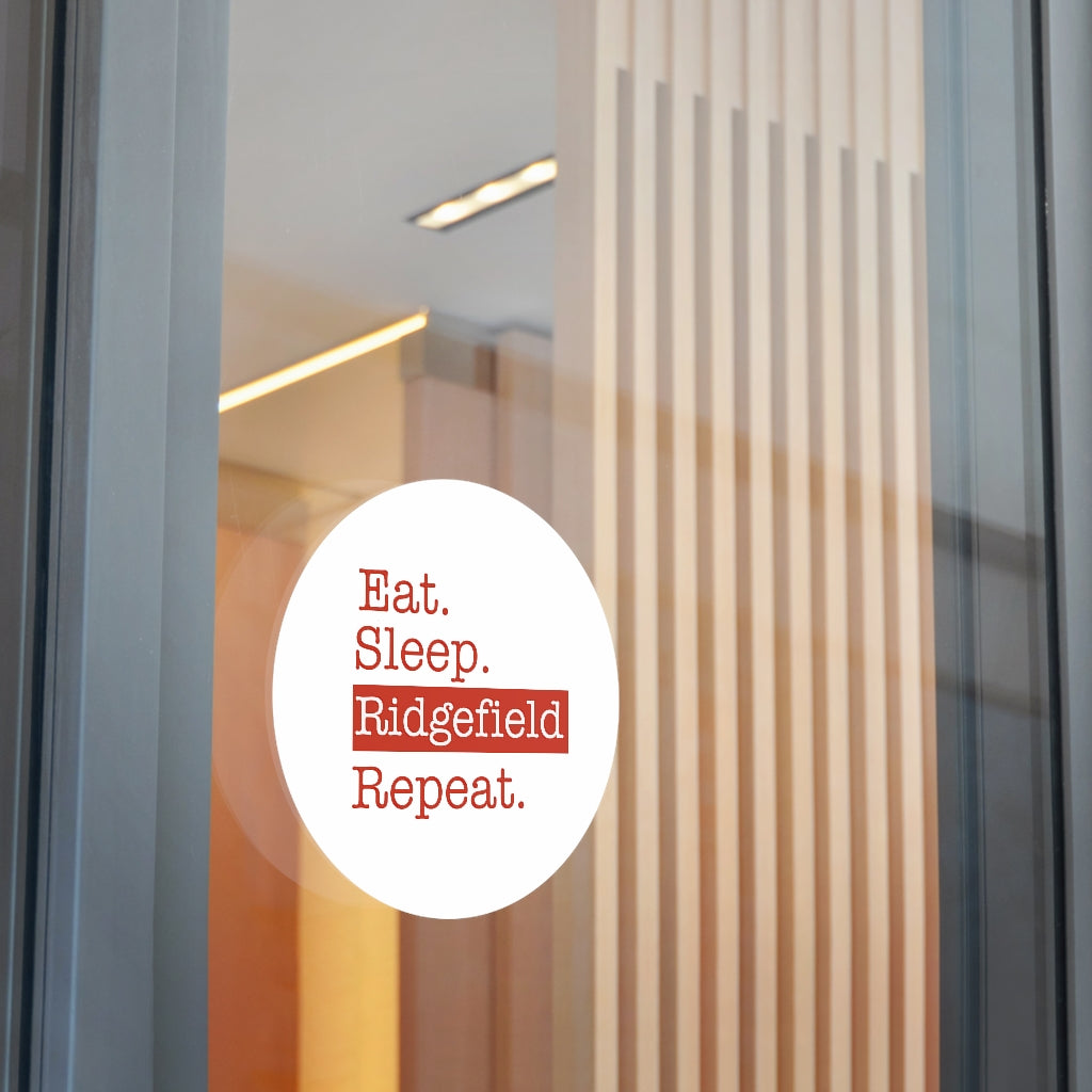 Eat. Sleep. Ridgefield. Repeat. Round Vinyl Stickers