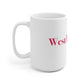 #thewesthartfordlife  mugs.  West Hartford Connecticut tee shirts, hoodies sweatshirts, mugs, other apparel, home gifts, and souvenirs. Proceeds of this collection go to help Finding Connecticut’s brand. Free USA shipping. 