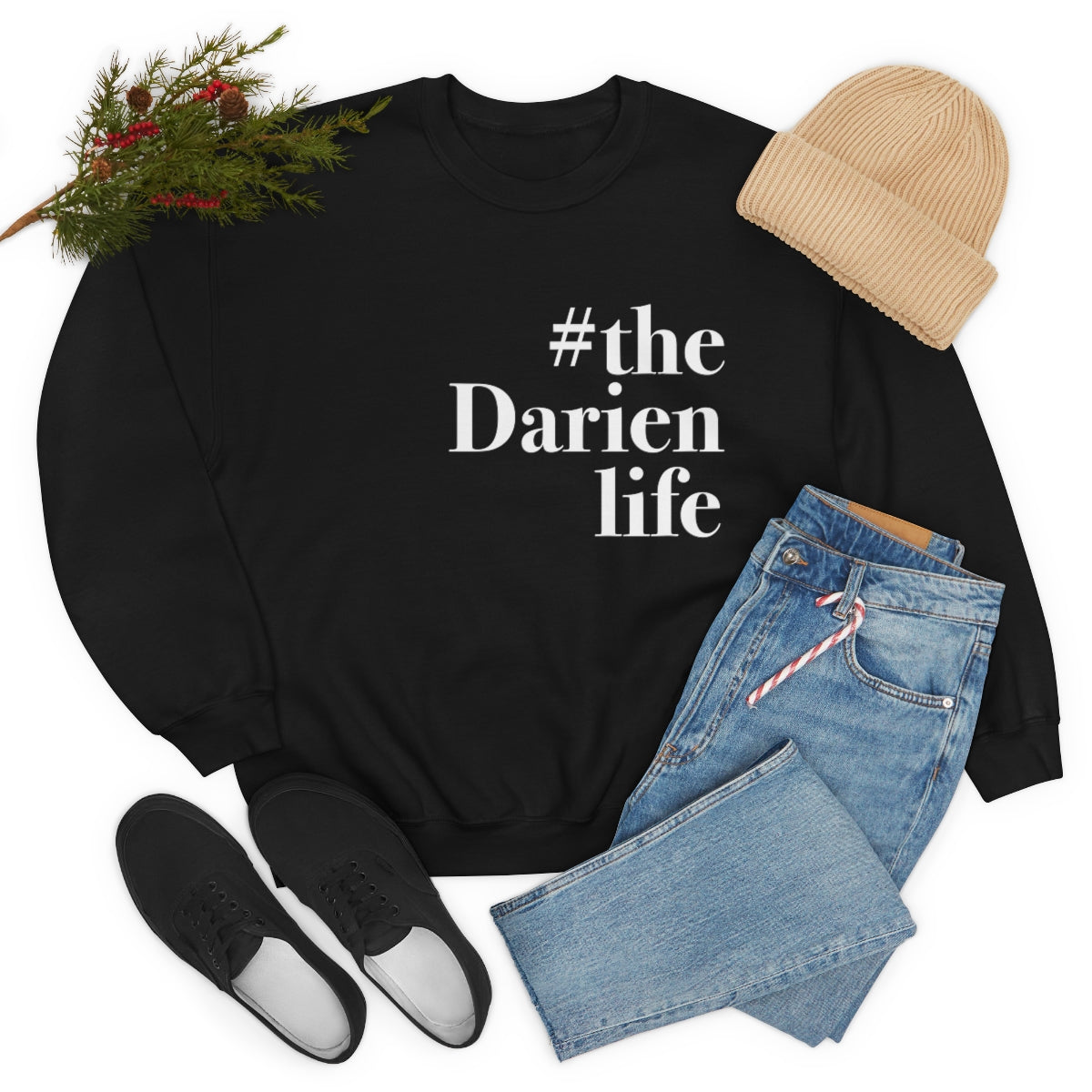 #thedarienlife darien connecticut unisex sweatshirt