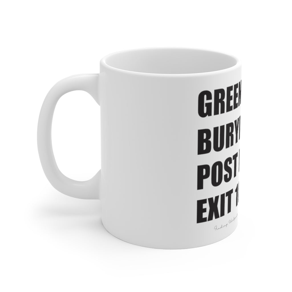  Greens Farms. Burying Hill Beach. Post Road East. Exit 18. White Ceramic Mug  How do you say Westport without saying Westport? Westport, Connecticut is filled with unique aspects. Each providing different elements that make up the town from historic to modern traditions.   Proceeds of this collection goes to help build Finding Westport and Finding Connecticut's  brands. 