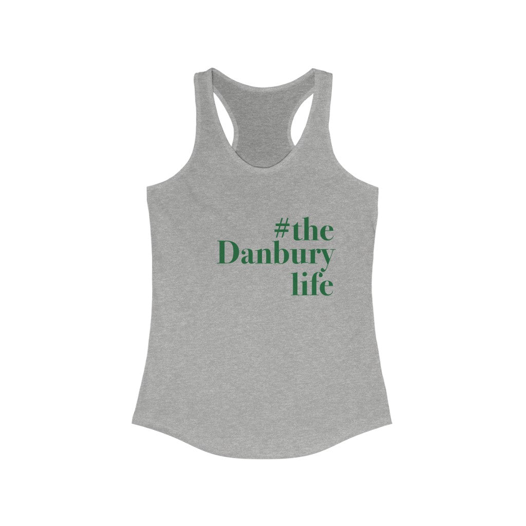 #thedanburylife danbury connecticut tank top tee