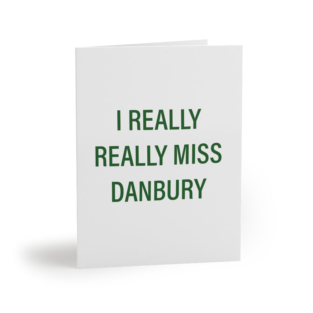 I Really Really Miss Danbury Greeting Cards (8, 16, and 24 pcs)