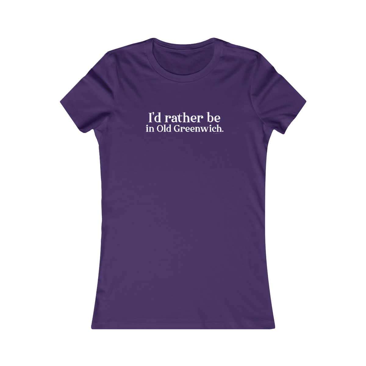 I'd rather be in Old Greenwich Women's Favorite Tee - White Print