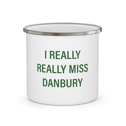 Danbury Connecticut mug. I really really miss danbury ct camping mug