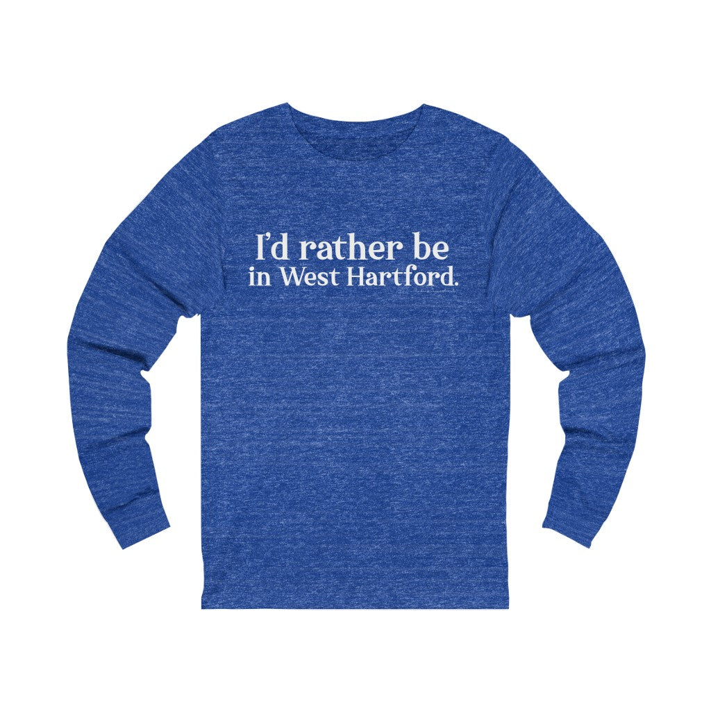 I’d rather be in West Hartford long sleeve tee shirt.   West Hartford Connecticut tee shirts, hoodies sweatshirts, mugs, and other apparel, home gifts, and souvenirs. Proceeds of this collection go to help Finding Connecticut’s brand. Free USA shipping. 