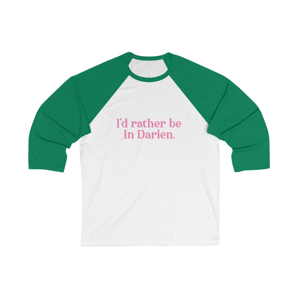 I'd rather be in darien ct unisex shirt