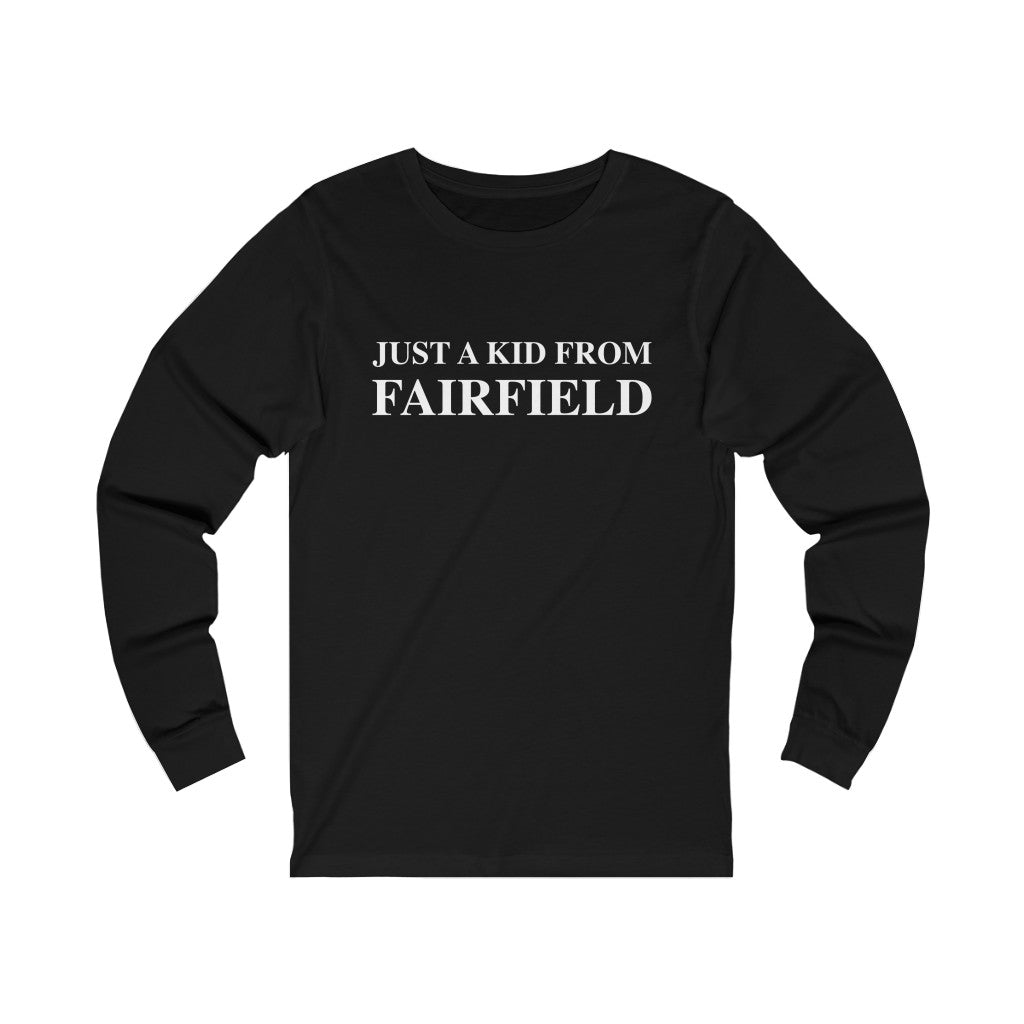 just a kid from fairfield ct / connecticut long sleeve tee shirt