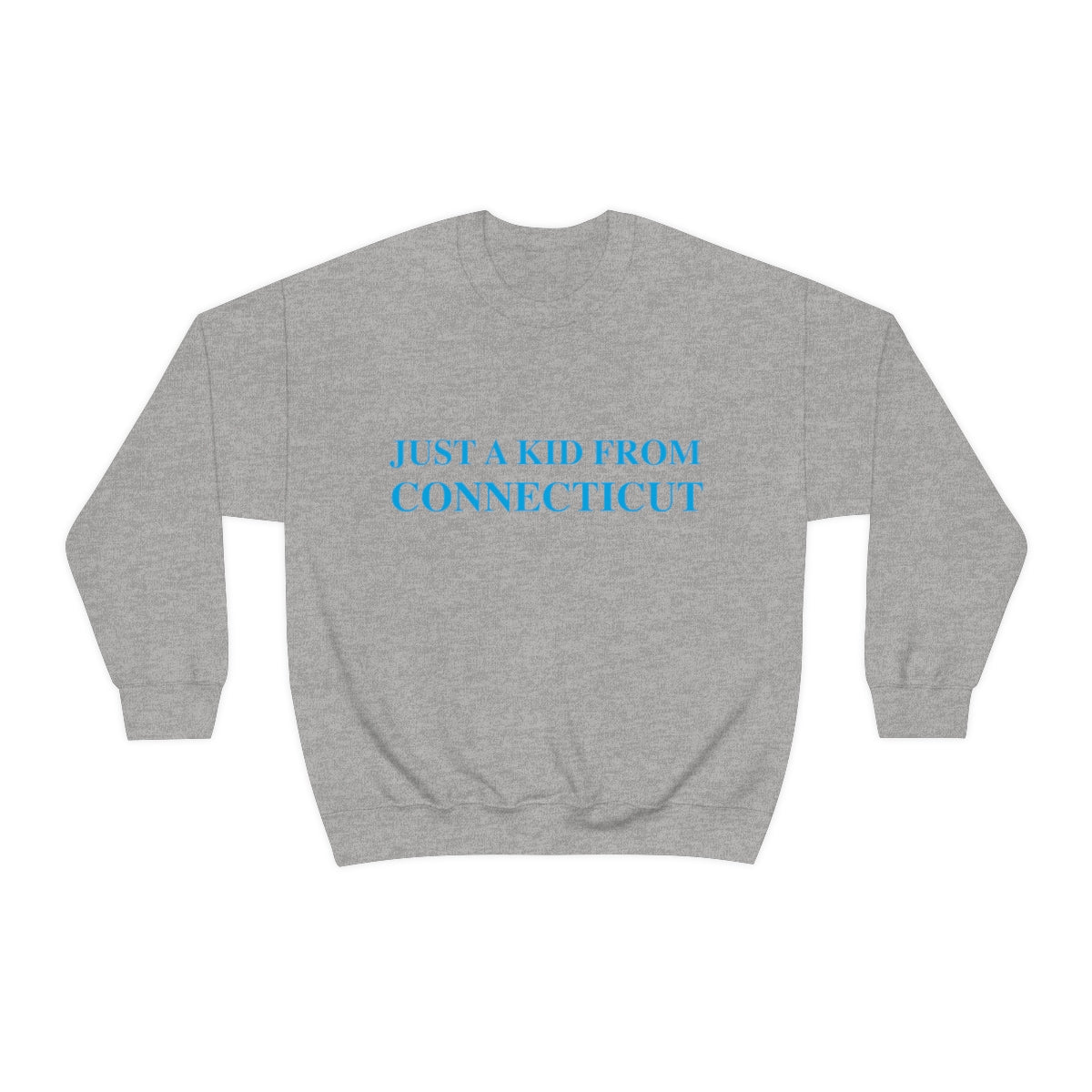 Just a Kid From Connecticut Unisex Heavy Blend™ Crewneck Sweatshirt - Blue Font