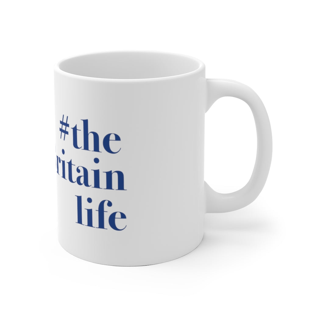 #thenewbritainlife White Ceramic Mug