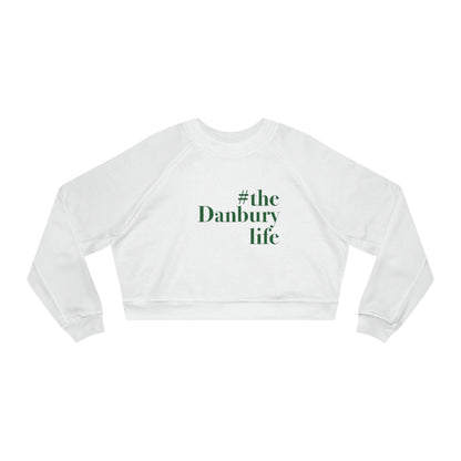 #thedanburylife danbury womens sweatshirt