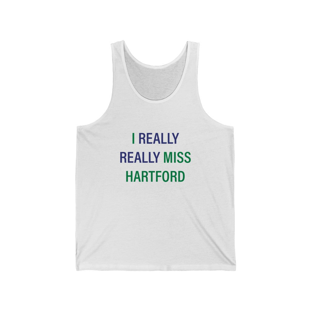 I Really Really Miss Hartford Unisex Jersey Tank   Proceeds of this collection go to help Finding Connecticut’s website and brand. Free USA shipping.  Click here to go back to our home page