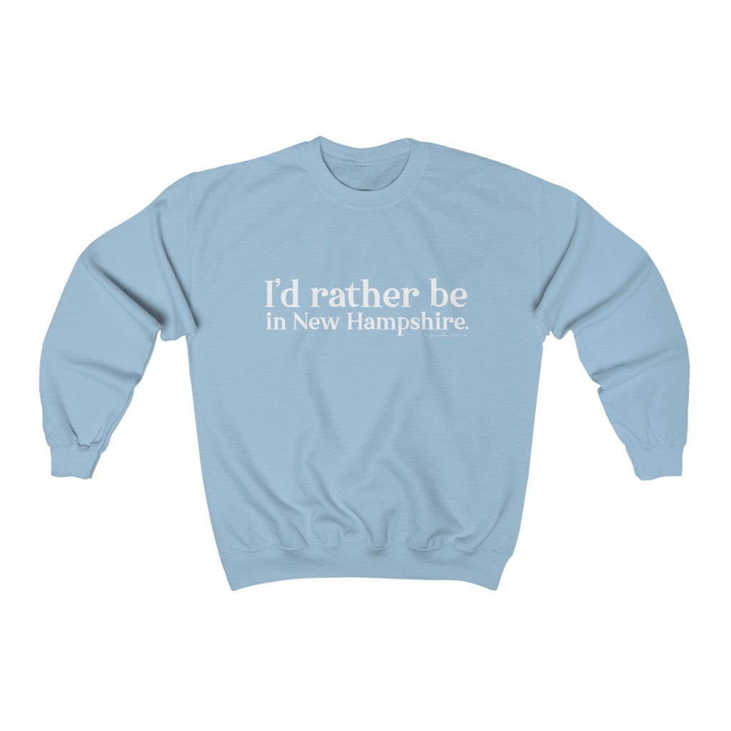 I'd rather be in New Hampshire Unisex Heavy Blend™ Crewneck Sweatshirt