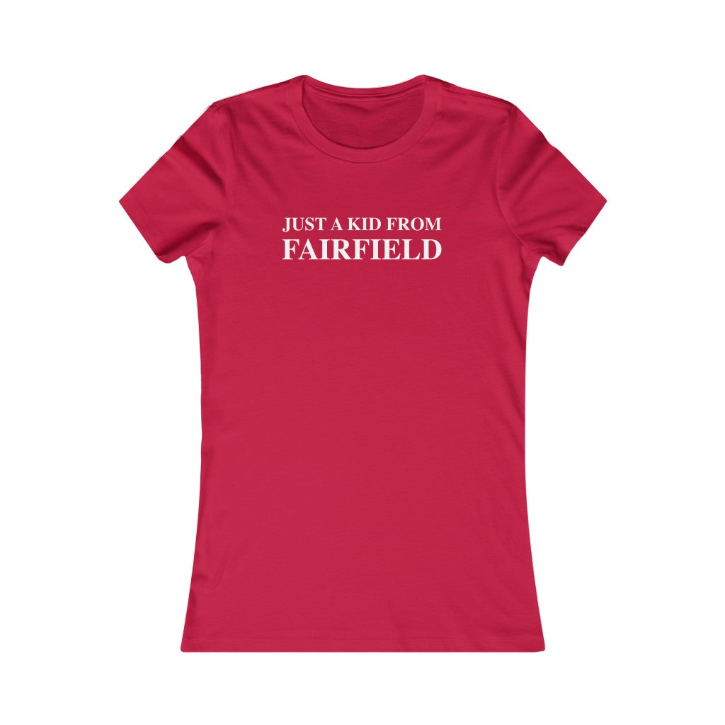 just a kid from fairfield ct / connecticut womens tee shirt 