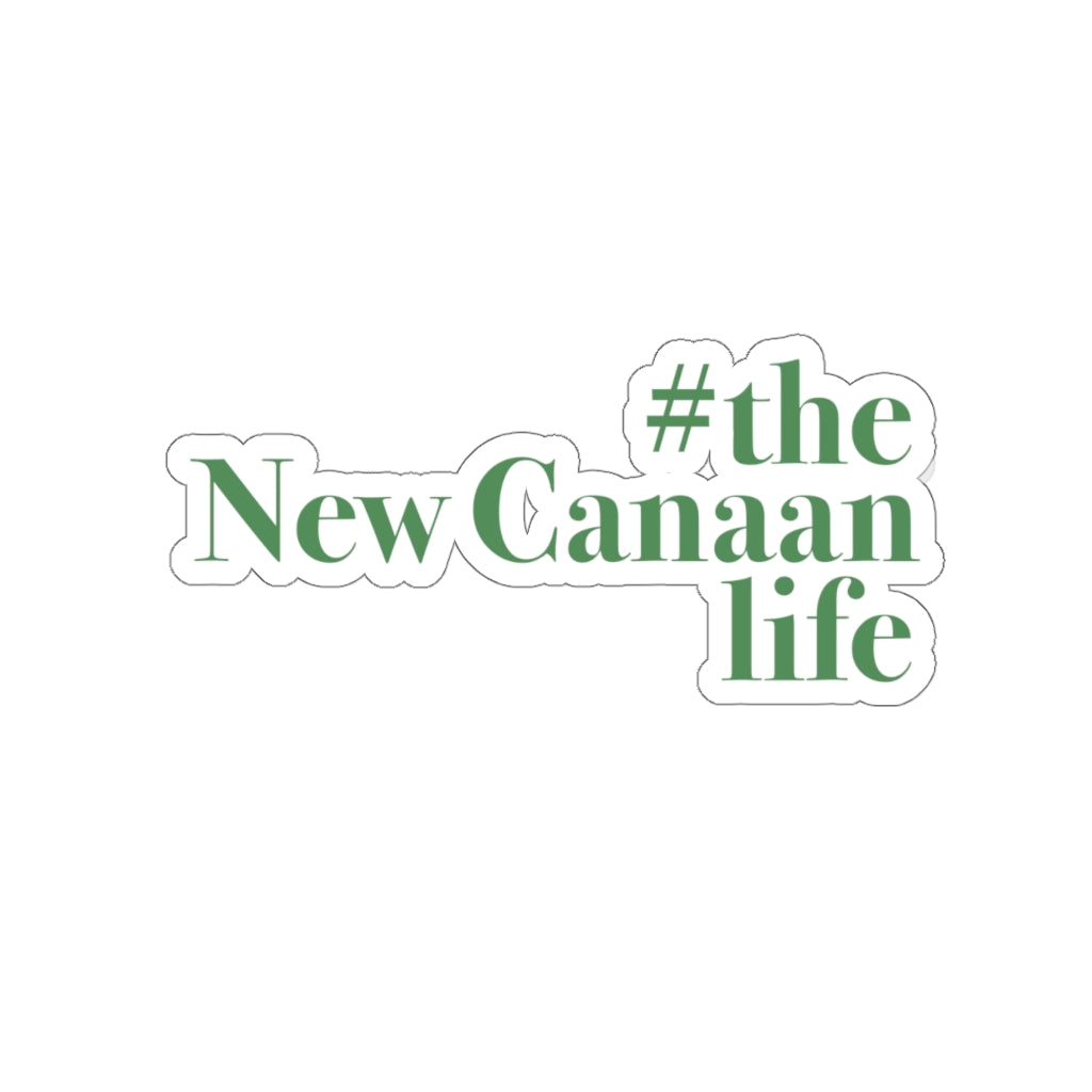 #thenewcanaanlife Kiss-Cut Stickers