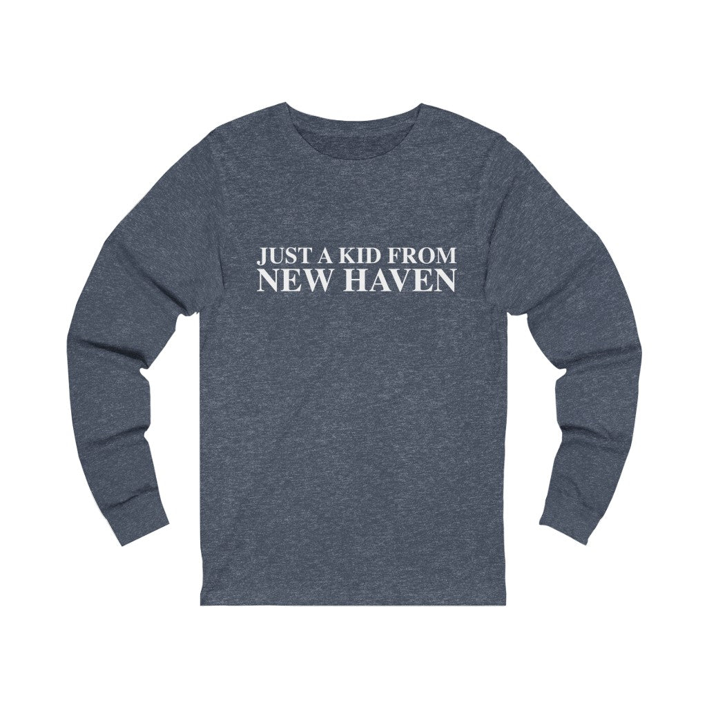 Just a kid from New Haven Unisex Jersey Long Sleeve Tee