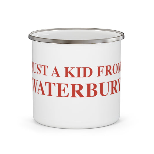 Just a Kid from Waterbury Enamel Camping Mug