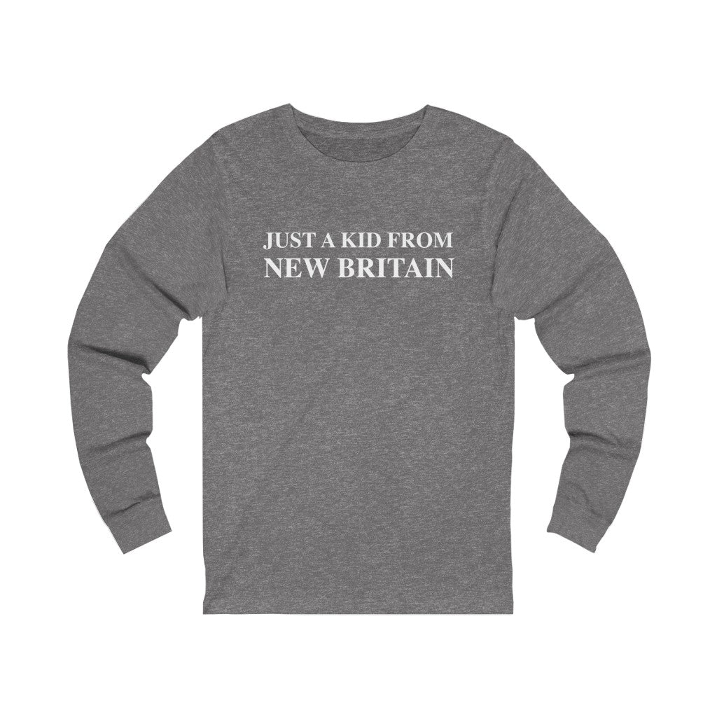 Just a kid from New Britain Unisex Jersey Long Sleeve Tee