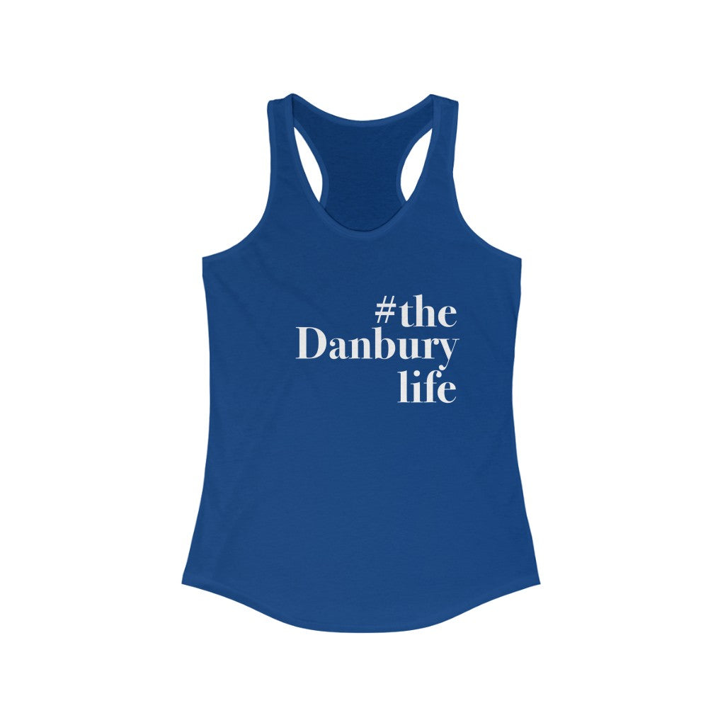 #thedanburylife danbury connecticut tank top shirt