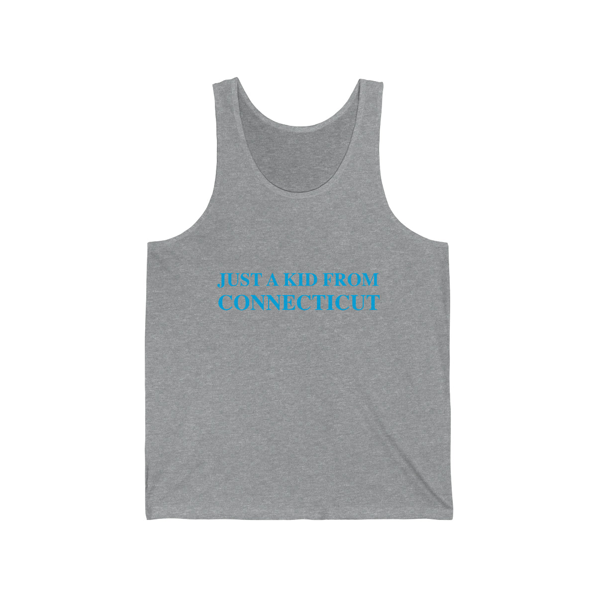 Just a kid from Connecticut Unisex Jersey Tank