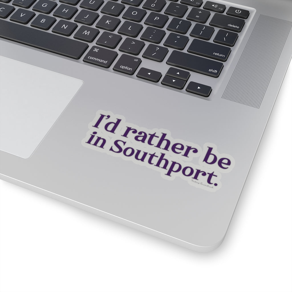 I’d rather be  in Southport.  Southport, Connecticut tee shirts, hoodies sweatshirts, mugs and other apparel, home gifts and souvenirs. Proceeds of this collections goes to help Finding Fairfield and Finding Connecticut’s brand. Free USA shipping 