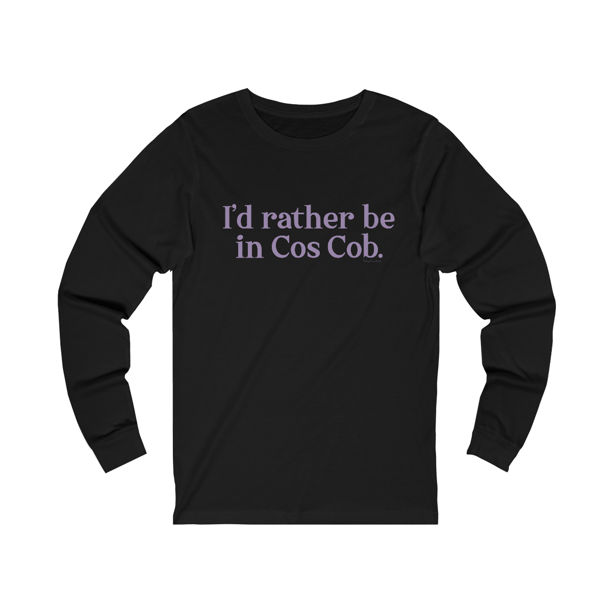 I'd rather be in Cos Cob. Unisex Jersey Long Sleeve Tee - Purple Print