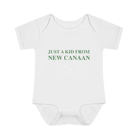  Just a kid from New Canaan Infant Baby Rib Bodysuit  Are you proud to be from New Canaan?  Show the world where you're from New Canaan! Represent New Canaan with this collection!   Proceeds from this collection help grow Finding New Canaan and Finding Connecticut websites and brands. 