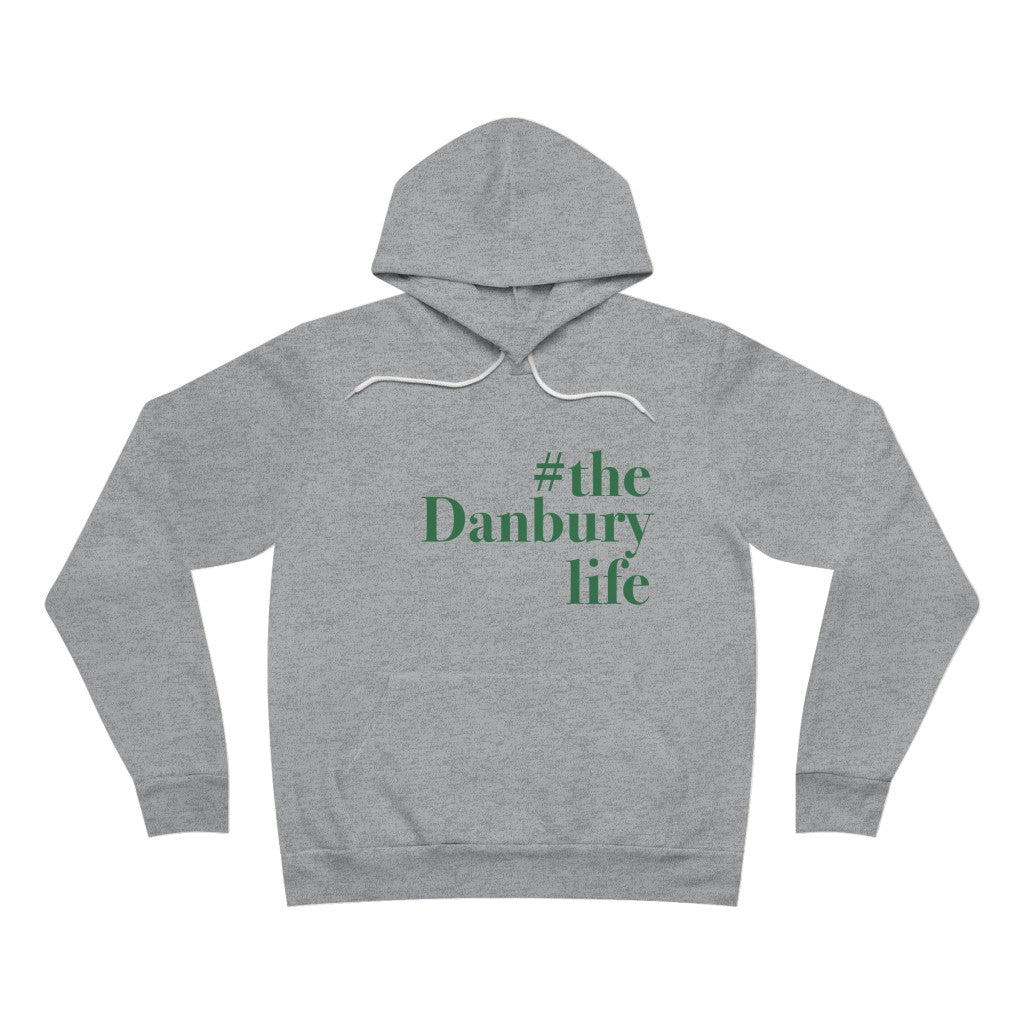 #thedanburylife danbury connecticut hooded sweatshirt hoodie