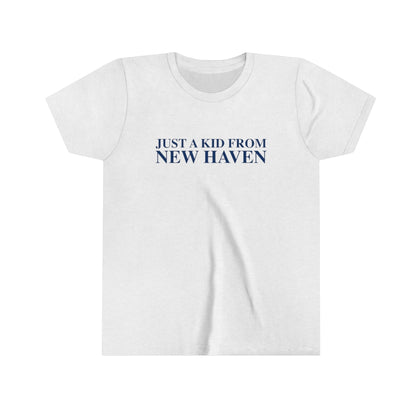 Just a kid from New Haven Youth Short Sleeve Tee