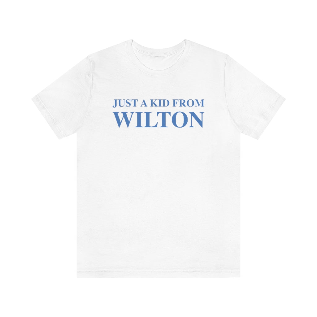 Just a kid from Wilton, Wilton, Connecticut tee shirts, hoodies sweatshirts, mugs and other apparel, home gifts and souvenirs. Proceeds of this collections goes to help Finding Connecticut’s brand. Free USA shipping 