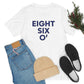 Eight Six O' Unisex Jersey Short Sleeve Tee