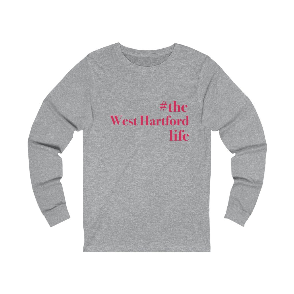 #thewesthartfordlife long sleeve tee shirts.  West Hartford Connecticut tee shirts, hoodies sweatshirts, mugs, other apparel, home gifts, and souvenirs. Proceeds of this collection go to help Finding Connecticut’s brand. Free USA shipping. 