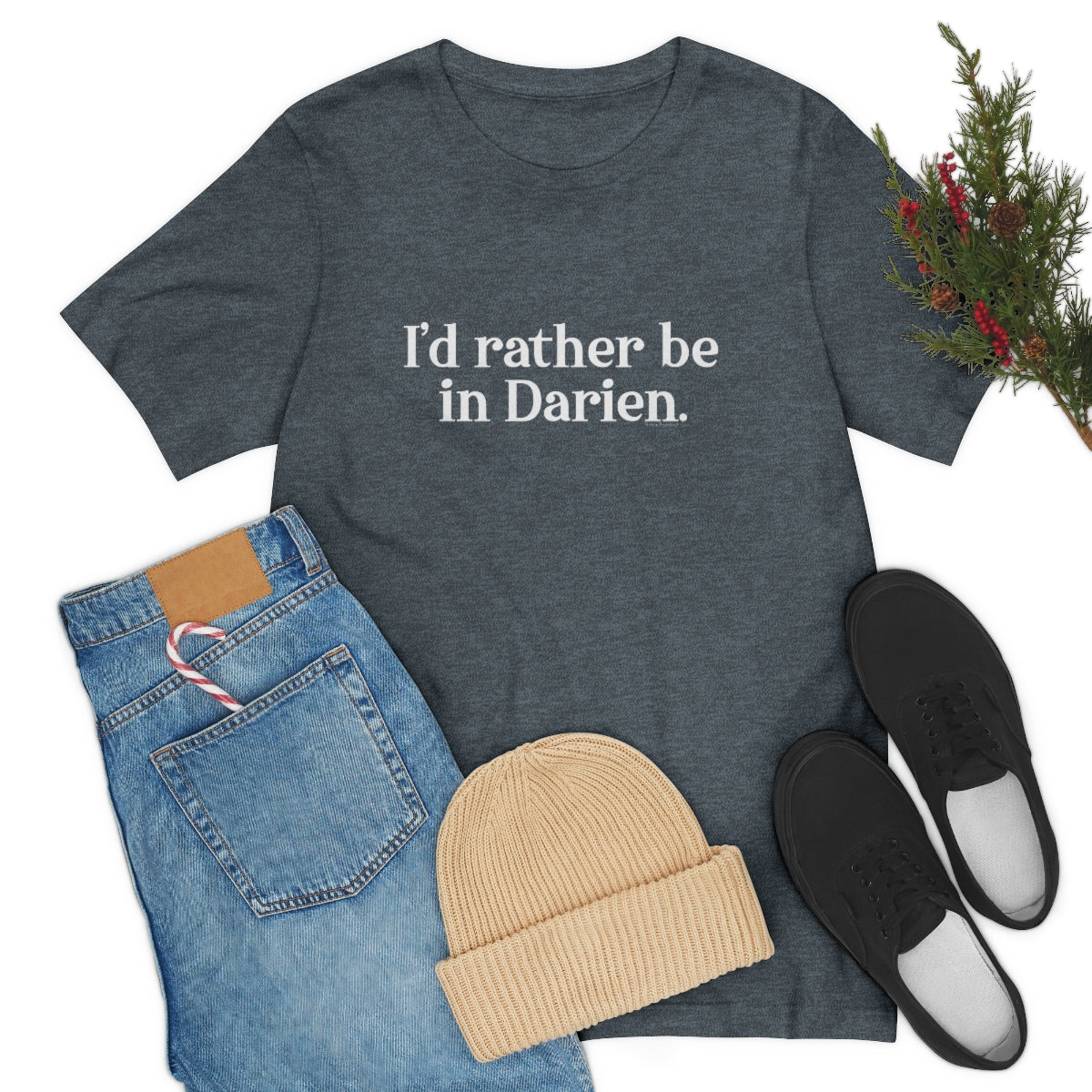 I'd rather be in Darien. Unisex Jersey Short Sleeve Tee