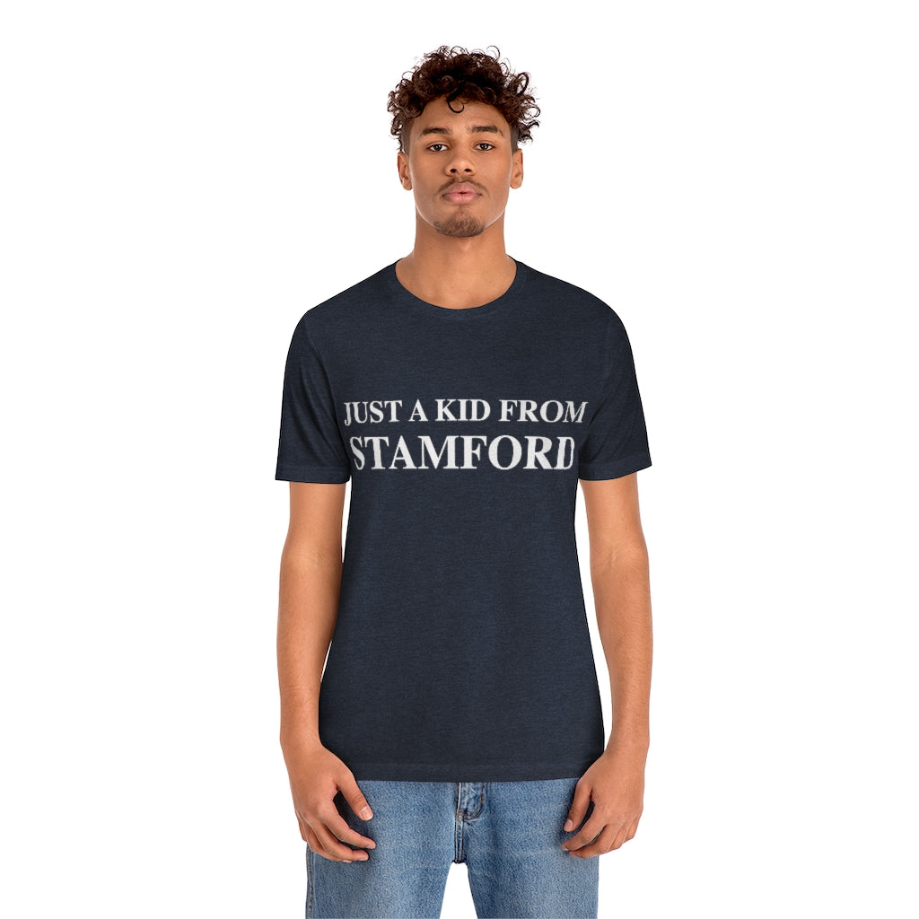 just a kid from stamford ct tee shirt