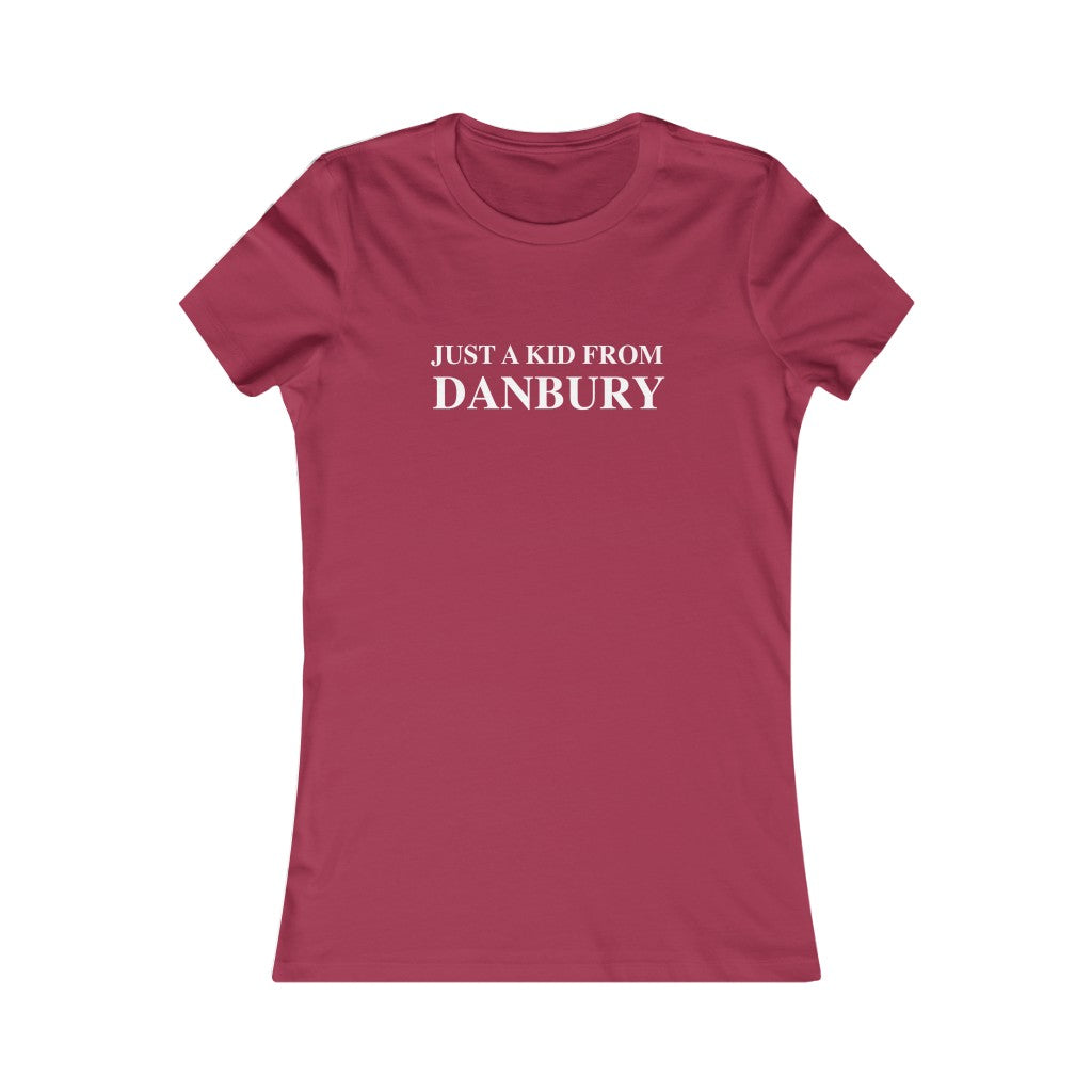 just a kid from danbury womens tee shirt