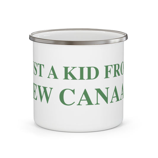  Just a kid from New Canaan Enamel Camping Mug   Are you proud to be from New Canaan?  Show the world where you're from New Canaan! Represent New Canaan with this collection!   Proceeds from this collection help grow Finding New Canaan and Finding Connecticut websites and brands. 