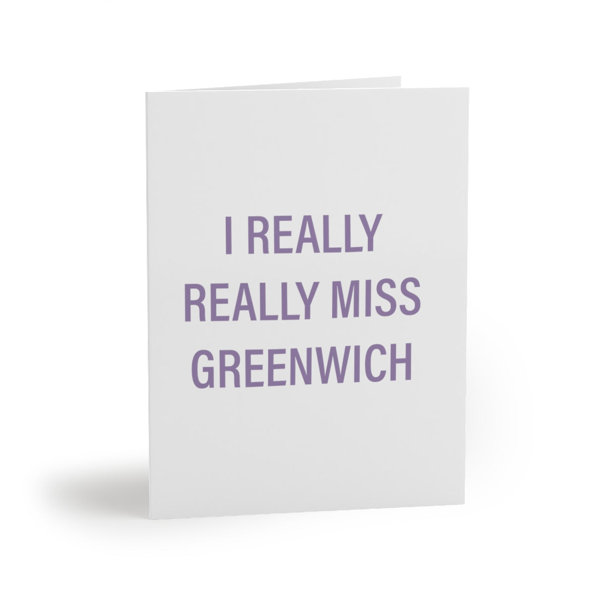 I Really Really Miss Greenwich Greeting Cards (8, 16, and 24 pcs)