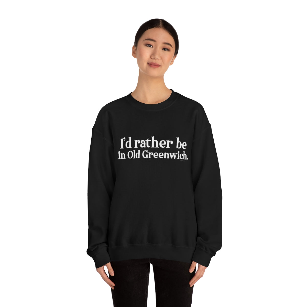 I'd rather be in Old Greenwich. Unisex Heavy Blend™ Crewneck Sweatshirt - White Print