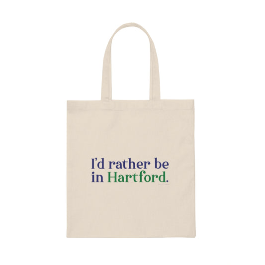 I’d rather be in Hartford Canvas Tote Bag  Proceeds of this collection go to help build Finding Connecticut’s website and brand. • Free USA shipping.   Click here to go to our home page 