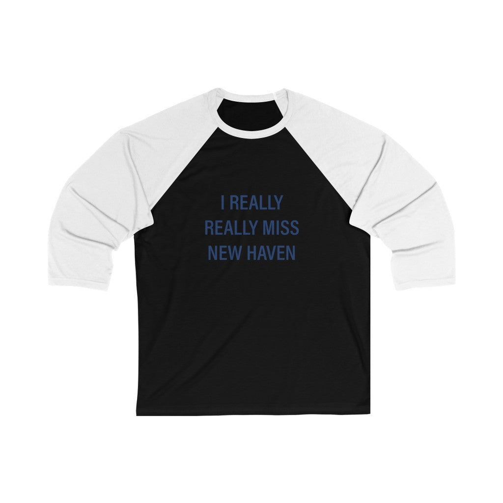 I Really Really Miss New Haven 3/4 Sleeve Baseball Tee   Proceeds of this collection go to help Finding Connecticut’s website and brand. Free USA shipping.  Click here to go back to our home page