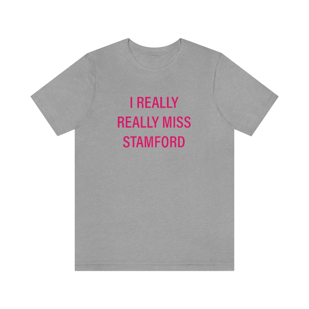 I really really miss Stamford Unisex Jersey Short Sleeve Tee